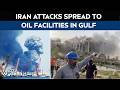 Iran Attacks Spread To Oil Facilities In Gulf States As US-Israel Planes Pound Iran