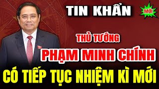 [PODCAST]  TT. Phạm Minh Chính có tiếp tục trong nhiệm kì mới? Giải mã nhân sự ĐH Đảng lần thứ 14