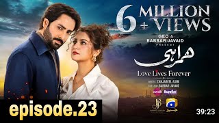 Humrahi Episode 23 [Eng Sub] Digitally Presented by Happilac Paints &amp; Sunsilk | 6th June 2026