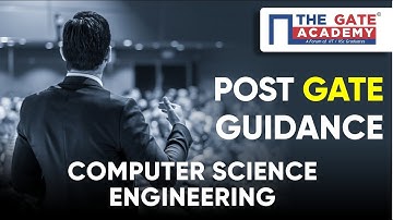 Post GATE Guidance for M.Tech in IIT, NIT & PSU jobs | Computer Science Engineering