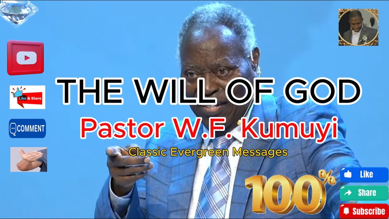 THE WILL OF GOD || Pastor W.F. Kumuyi || Classic Evergreen Message 80's ...