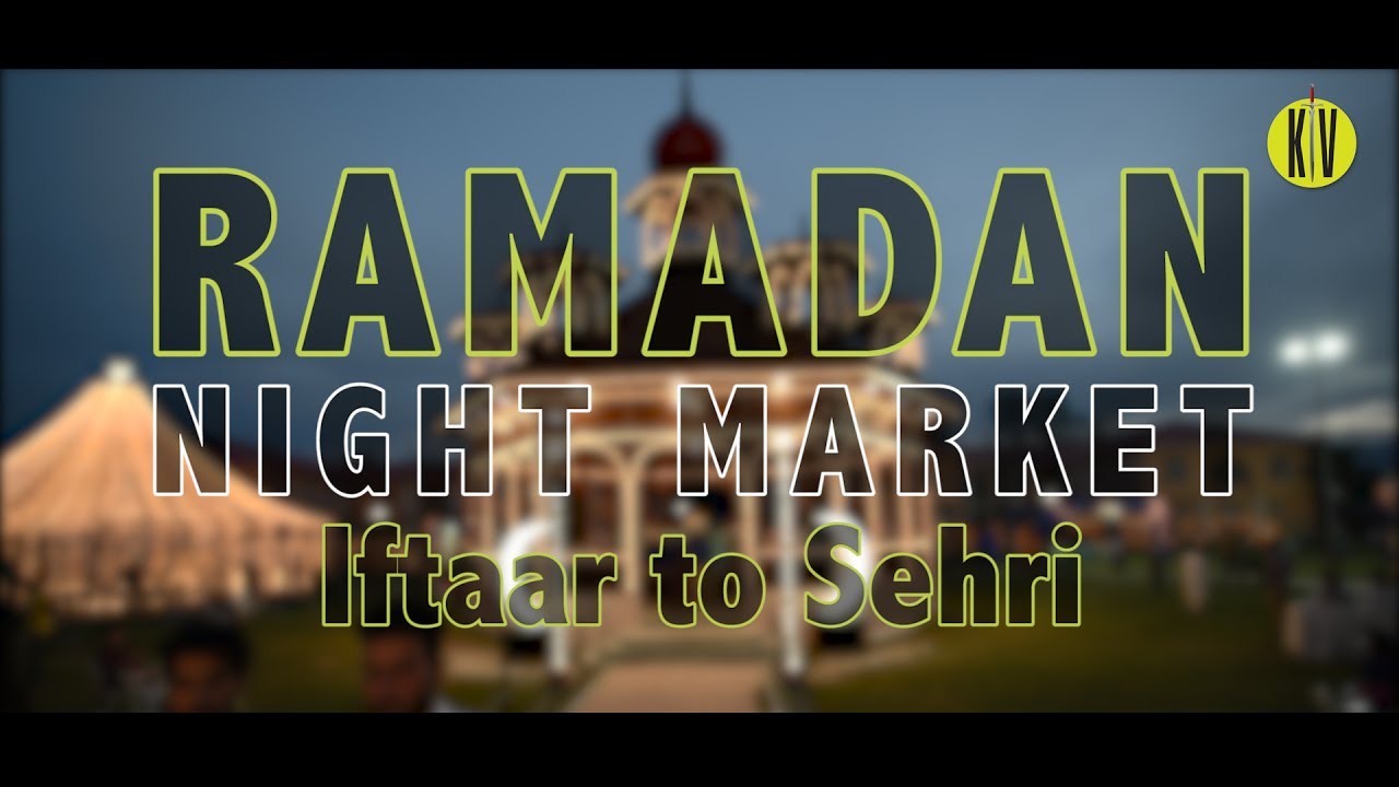 Ramadan Night Market - Srinagar