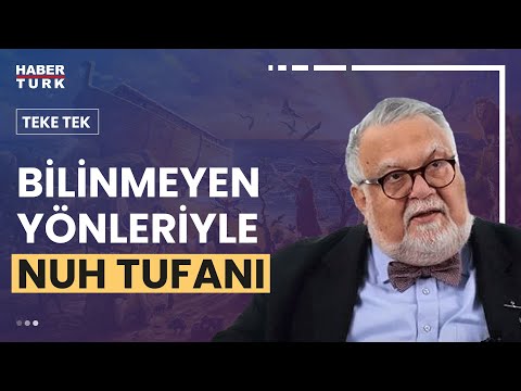 Celal Şengör, her yönüyle Nuh Tufanı’nı anlattı