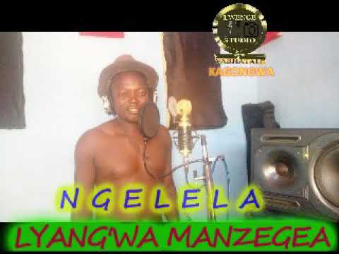 NGELELA 2020 LYANGWA MANZEGEA BY LWENGE STUDIO Kagongwa