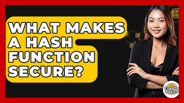 What Makes A Hash Function Secure? - CryptoBasics360.com