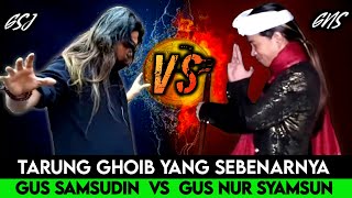 ADU SAKTI & KEHEBATAN GUS SAMSUDIN VS GUS NUR SYAMSUN,Kekuatan Tiba-Tiba Hilang Saat Pamer Kesaktian