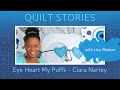 QUILT STORIES - Clara nARTey not only creates whimsical quilts, she also runs educational programs.