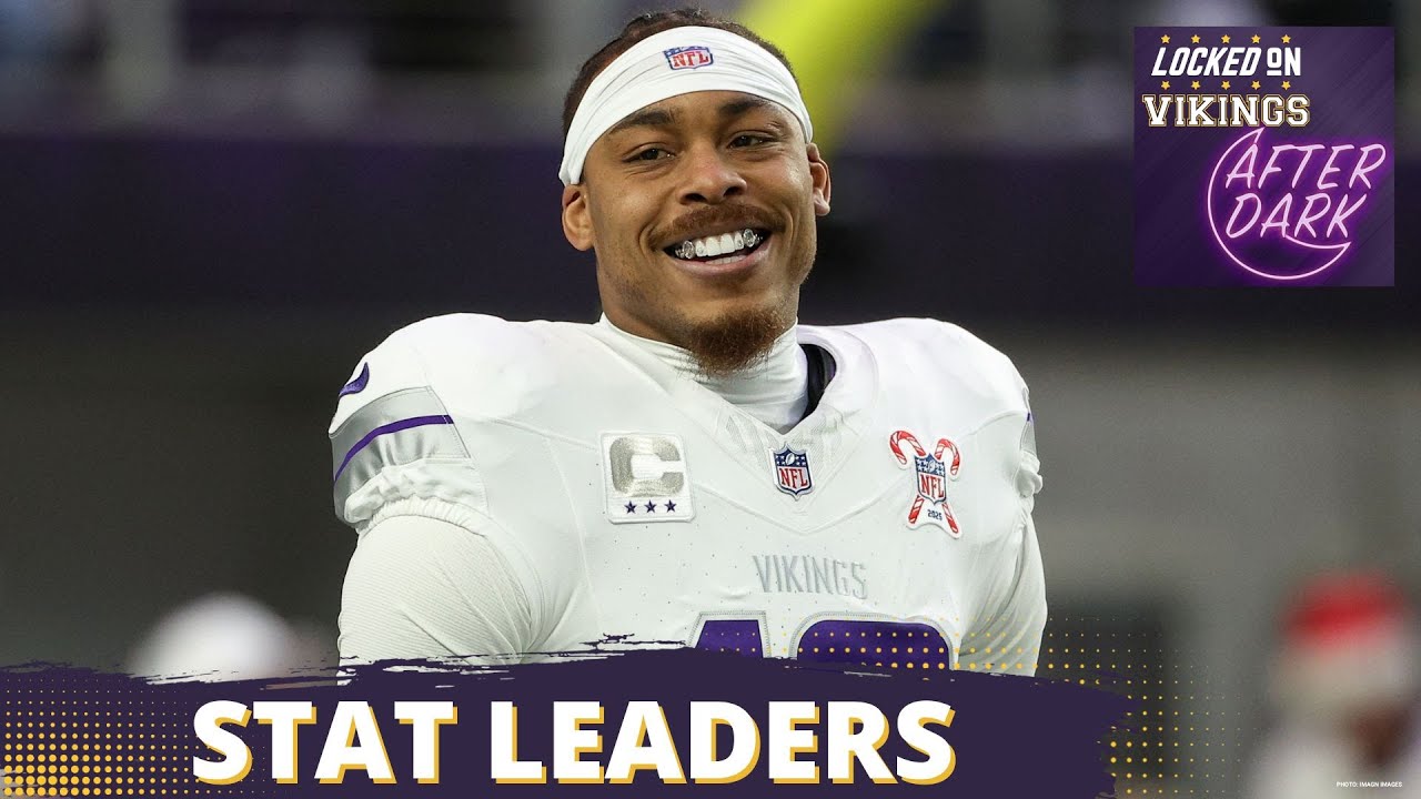 AFTER DARK: Minnesota Vikings Stat Leaders, And What That Means