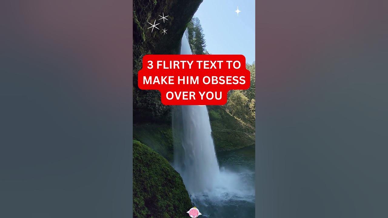 3 flirty text to make him obsess over you #dating #relationshipadvice