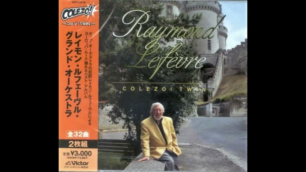Raymond Lefèvre - Colezo! Twin 2CD - YouTube