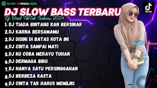 DJ TIADA BINTANG KAN BERSINAR || DJ SLOW BASS TERBARU VIRAL TIKTOK 2024