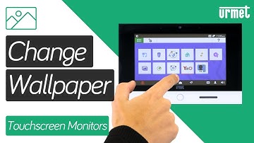 How to Change the Wallpaper - Urmet VOG7 & Basic Touchscreens