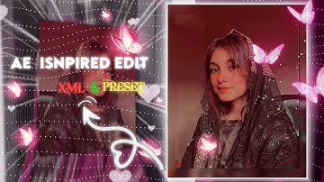 AE INSPIRED ALIGHT MOTION SOFT BADASS EDIT XML PRESET FILE #xml