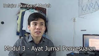 Belajar Akuntasi Dengan Mudah - Ayat Jurnal Penyesuaian #modul3