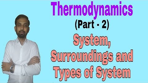 System and Surroundings l Thermodynamics