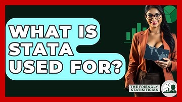 What Is Stata Used For? - The Friendly Statistician