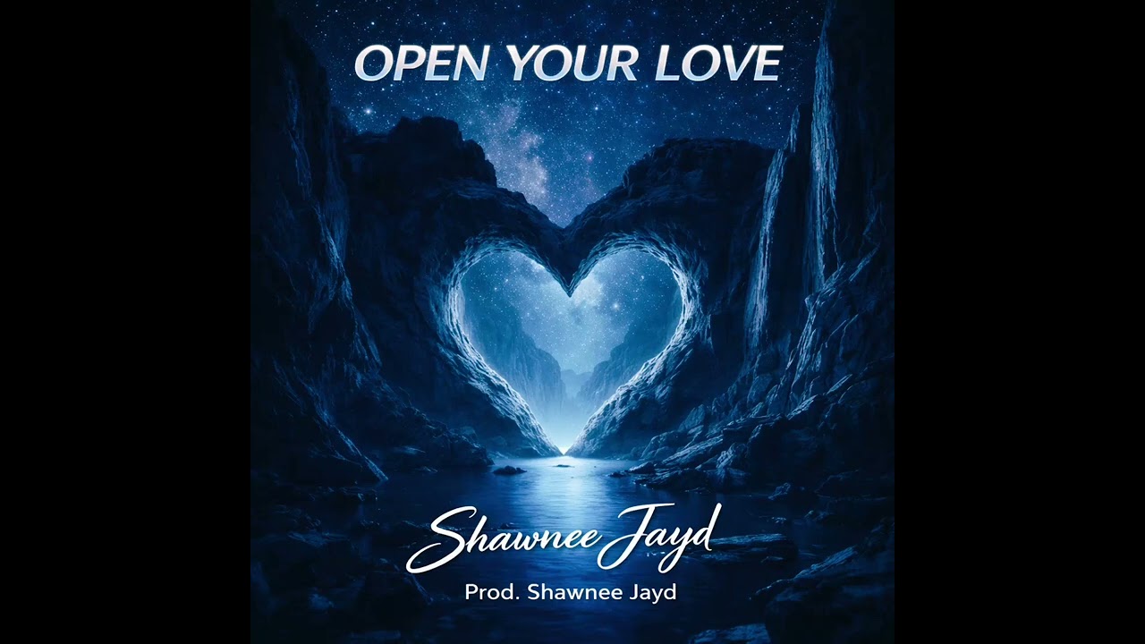 OPEN YOUR LOVE PROD KLYSS FEAT SHAWNEE JAYD 