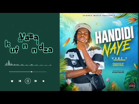 Vybz T - Handidi Naye (Lyrics Video)
