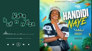 Vybz T - Handidi Naye (Lyrics Video)