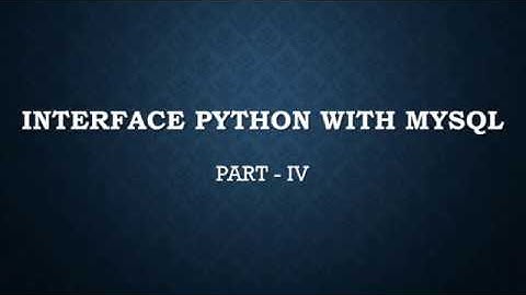 Interface Python With Mysql Part IV