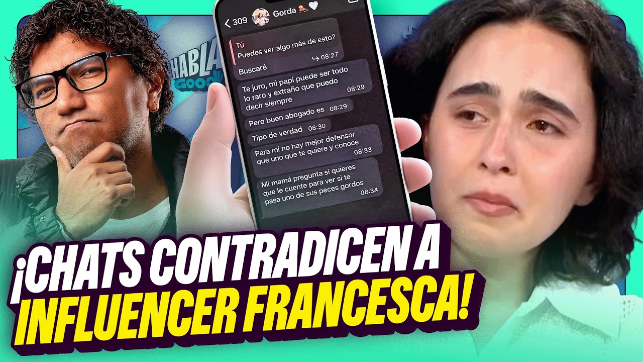 CHATS CONTRADICEN A INFLUENCER EN CASO MARZANO | ¿CARLOS GALDÓS ES UN BUEN PADRE? | HABLA GOOD