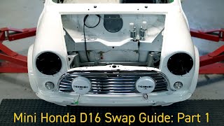 SMCO Ultimate Classic mini Honda D16 Kit Install: Part 1