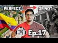 Ecuador safety concerns and an almost perfect ecuador