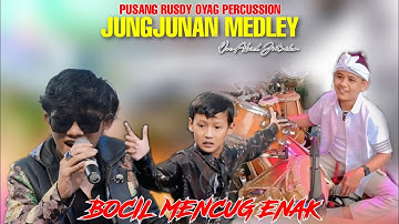 JUNGJUNAN MEDLEY LALAKI RAHEUT HATENA  - PUSANG RUSDY OYAG PERCUSSION (LIVE SESSION )