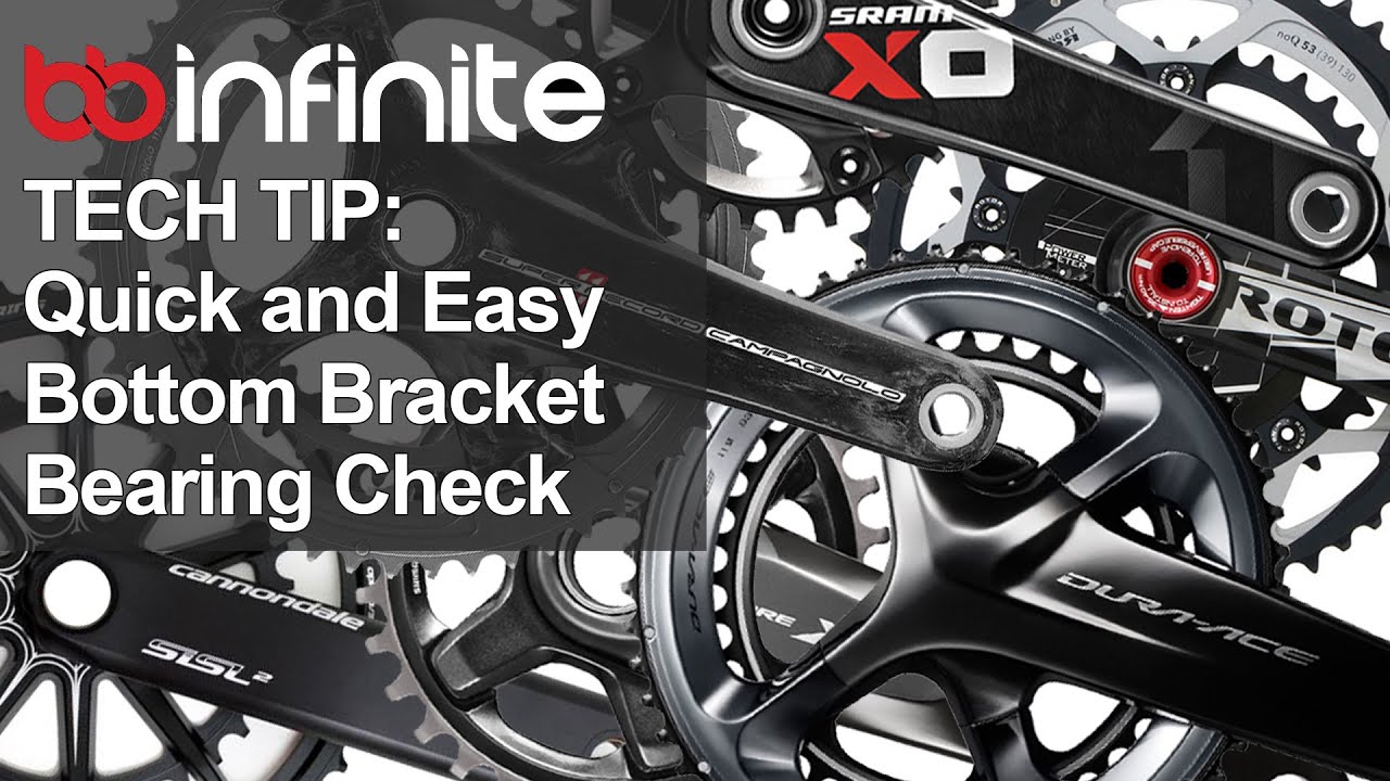 Tech Tip Quick and Easy Bottom Bracket Bearings Test YouTube