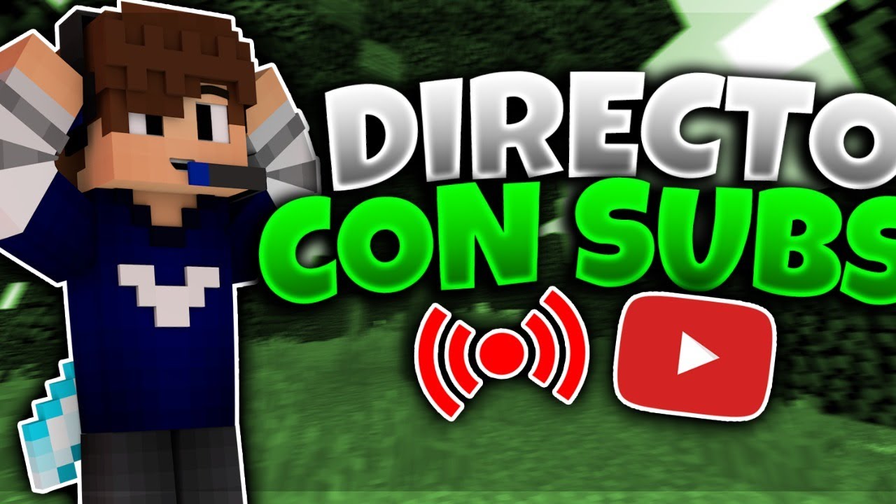 MINECRAFT EN DIRECTO🔴JUGANDO CON SUBS NO PREMIUM!🔴 - YouTube