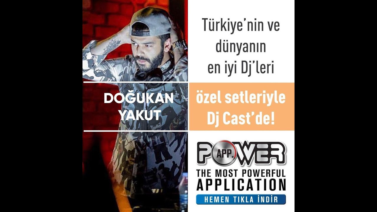 DOĞUKAN YAKUT - TÜRKÇE SLOW DEEP SET ( Power FM DJ Cast Mix vol2 ) www.PowerApp.com.tr #powerfm