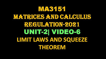 SQUEEZE THEOREM ON LIMITS | MA3151 | MATRICES AND CALCULUS | UNIT-2 | VIDEO-6