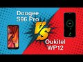 Doogee S96 Pro vs Oukitel WP12