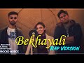 Bekhayali Rap Version Rapper AK Rocko Dhara Shivam Gupta Bekhayali Rap Version Rapper AK Rocko Dhara Shivam Gupta