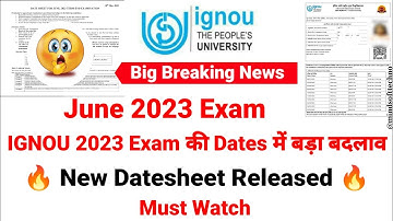 IGNOU June 2023 Exam में बड़ा बदलाव 😱 New Datesheet 🔥 IGNOU 2023 TEE New Datesheet & Hallticket आ गई