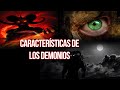 CARACTERÍSTICAS DE LOS DEMONIOS