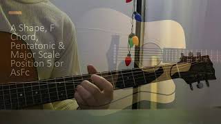 A Shape F Chord Pentatonic amp Major Scale Position 5 or AsFc 3080 Guitar Lessons