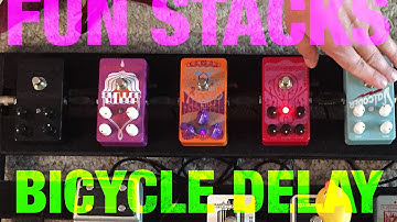 Fun Stacks: Bicycle Delay