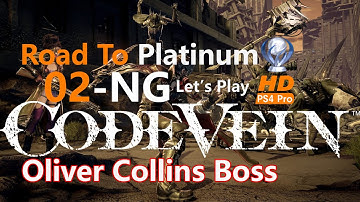 Code Vein - Walkthrough- NG -Part-02-No Commentary