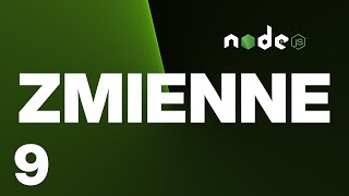 JS w Node.JS od Zera (#09) Zmienne, let, const, var - Od Zera