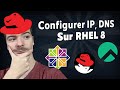 Configurer une interface réseau sur RHEL8, CentOS8