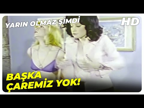 Yarın Olmaz Şimdi -Benim Yatağımı Kabul Ederseniz Kalabilirsiniz! | Mine Sun Eski Türk Filmi