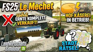 LS25 Le Mechet #12 - 💰KONTO RAUCHT! Komplette Ernte verkauft &amp; das große Rätsel in der Stadt? 🧀🌾