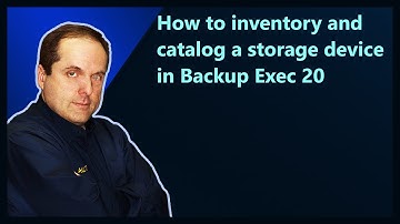 How to inventory and catalog a storage device in Backup Exec 20