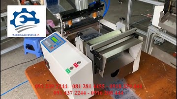 MÁY CẮT TÚI NI LÔNG TỰ ĐỘNG – Cung cấp máy cắt nhiệt bao bì