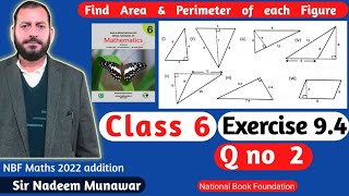 Class 6 Exercise 9.4 Q no 2 Ex 9.4 NBF Maths| how find area | how find perimeter | federal board