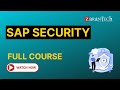 Sap security training  full course  zarantech