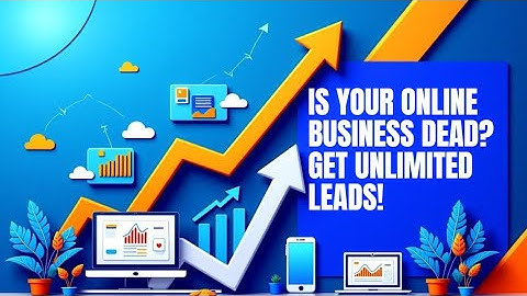 🔥 Is Your Online Business Dead? How to Get Unlimited Leads & Signups with Free Traffic Strategies