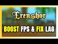 How to BOOST FPS and FIX LAG in Erenshor! Optimization Guide