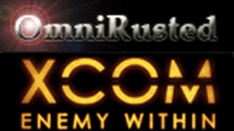 Se2Ep6: X-Com Long War + Fun War Patch: Operation Shattered Stallion